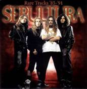 Sepultura : Rare Tracks '85-91